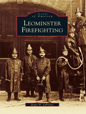 cover image of Leominster Firefighting
